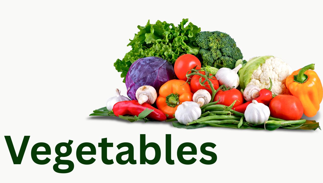 Vegetables